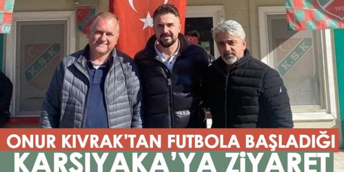 Trabzonspor'un eski kaptanından Karşıyaka'ya ziyaret