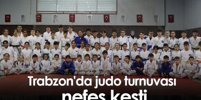 Trabzon'da judo turnuvası nefes kesti