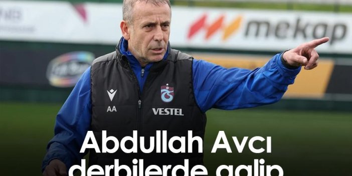 Trabzonspor'da Abdullah Avcı derbilerde galip