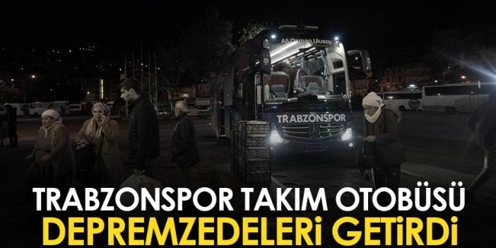 Trabzonspor takım otobüsü depremzedeleri getirdi