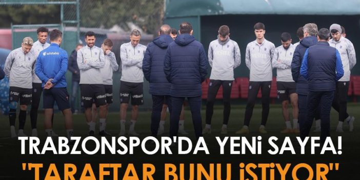 Trabzonspor'da yeni sayfa! "Taraftar bunu istiyor"