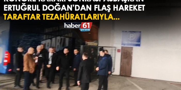 Trabzonspor'da kongre kararı sonrası Asbaşkan Doğan'dan flaş hareket! Tezahüratlar ile...