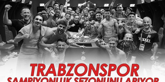 Trabzonspor şampiyonluk sezonunu arıyor