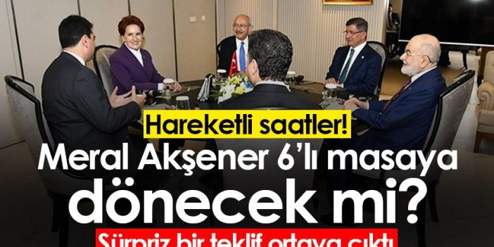 İYİ Parti Genel Başkanı Meral Akşener 6’lı masaya dönecek mi? Ankara kulisleri