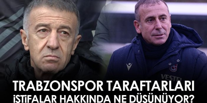 Trabzonspor taraftarları istifalar için ne düşünüyor?