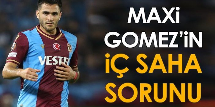 Trabzonspor'un yıldızı Maxi Gomez'in iç saha sorunu