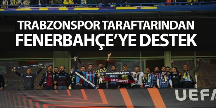 Trabzonspor taraftarından Fenerbahçe'ye destek! Formaları ile gittiler