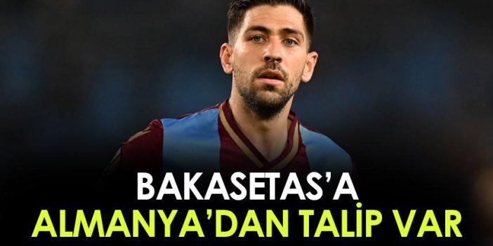 Trabzonsporlu Bakasetas'a talip var!