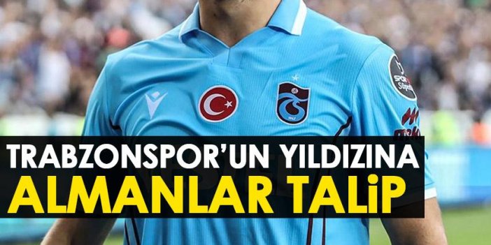 Almanlar Trabzonspor'un yıldızının peşine düştü