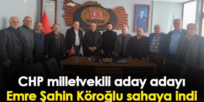 Trabzon'dan CHP milletvekili aday adayı olan Emre Şahin Köroğlu sahaya indi