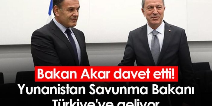 Bakan Akar davet etti! Yunanistan Savunma Bakanı Türkiye'ye geliyor