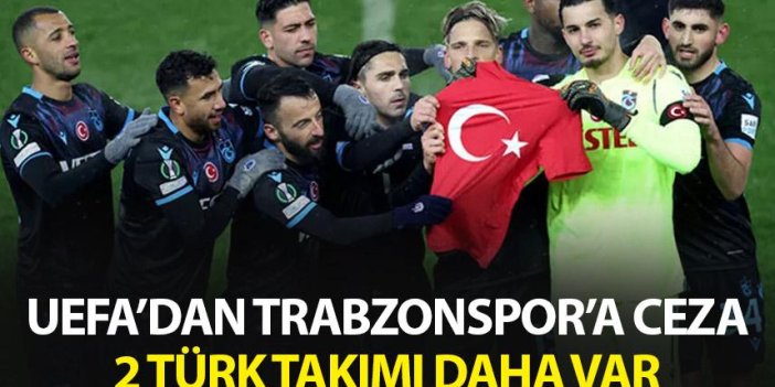 UEFA'dan Trabzonspor'a ceza!