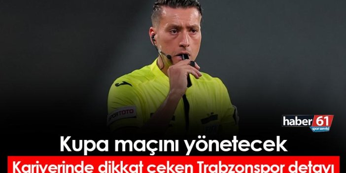 Zorbay Küçük'ün hakemlik karnesinde dikkat çeken Trabzonspor detayı!