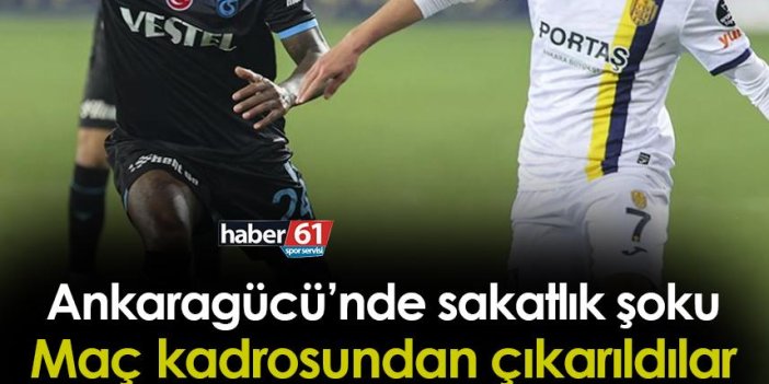 Ankaragücü açıkladı! Trabzonspor maçı kadrosunda yoklar