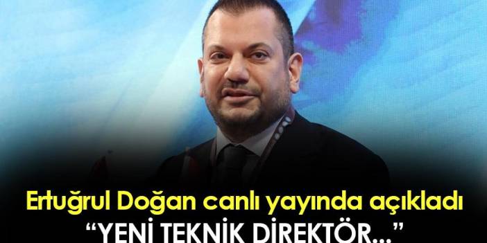 Trabzonspor Başkanı Ertuğrul Doğan'dan canlı yayında teknik direktör açıklaması