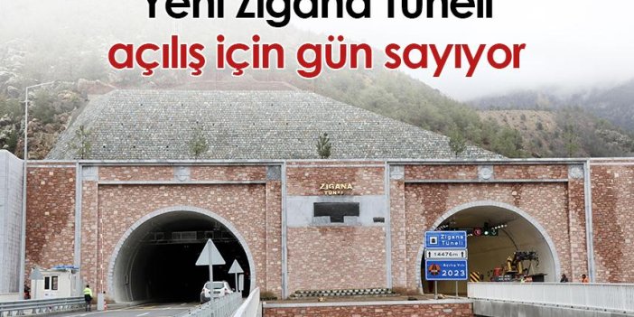 Trabzon-Gümüşhane arasındaki Yeni Zigana Tüneli açılış için gün sayıyor