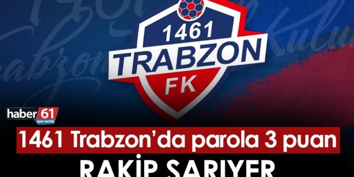 1461 Trabzon'da parola 3 puan! Rakip Sarıyer