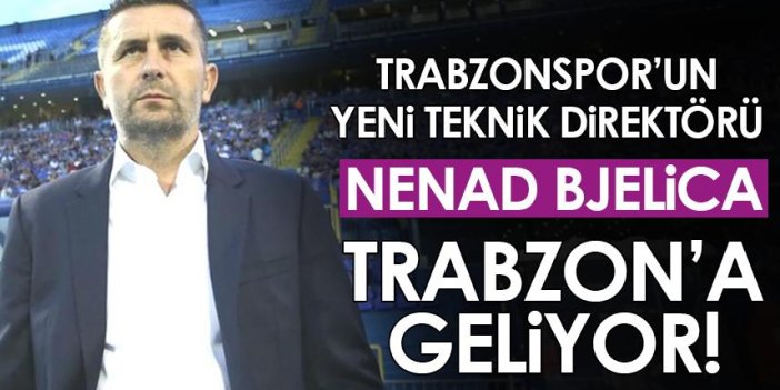 Trabzonspor’un yeni teknik direktörü Bjelica Trabzon’a geliyor!