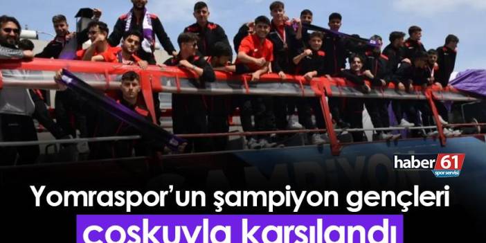 Yomraspor'un şampiyon gençleri coşkuyla karşılandı