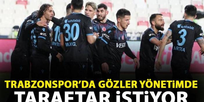 Trabzonspor'da o oyuncu için gözler yönetimde! Taraftar istiyor