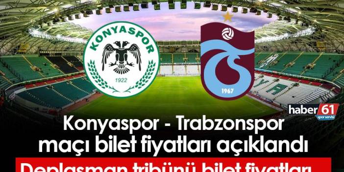 Konyaspor - Trabzonspor maçı biletleri satışa çıkıyor! Deplasman tribünü bilet fiyatları...