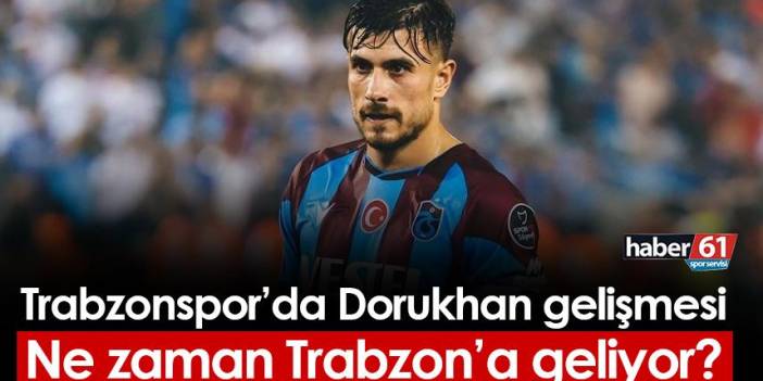 Trabzonspor'da Dorukhan Toköz gelişmesi! Ne zaman geliyor?