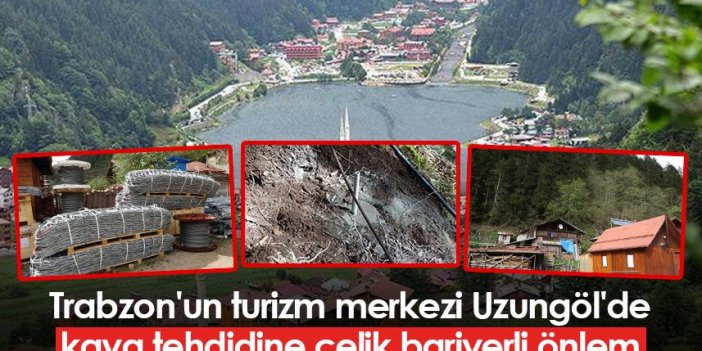 Trabzon'un turizm merkezi Uzungöl'de kaya tehdidine çelik bariyerli önlem