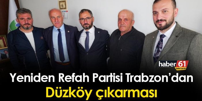 Yeniden Refah Partisi Trabzon'dan Düzköy çıkarması