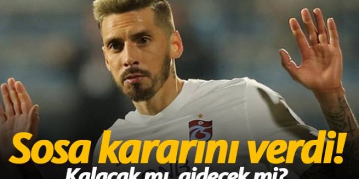 Trabzonspor'da Sosa kararını verdi