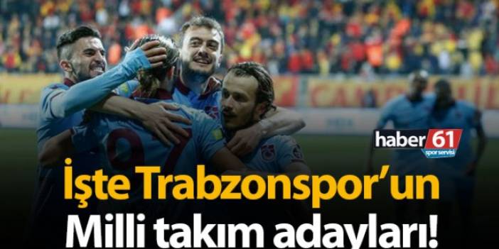 İşte Trabzonspor'un Milli Takım Adayları