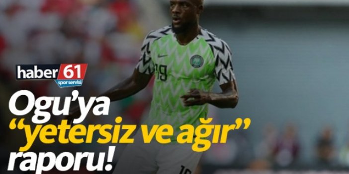 Trabzonspor'da Ogu raporu: Yetersiz, ağır!