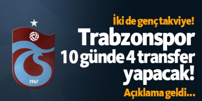Trabzonspor 10 günde 4 transfer yapacak!