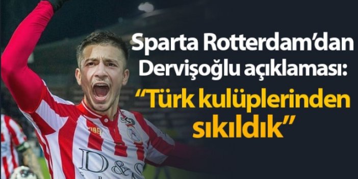 Sparta Roterdam'dan Halil Dervişoğlu açıklaması: "Türk kulüplerinden sıkıldık"