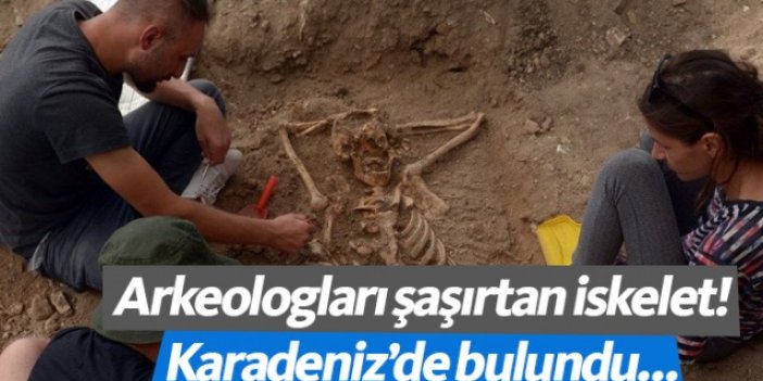 Karadeniz'de arkeologları şaşırtan iskelet...