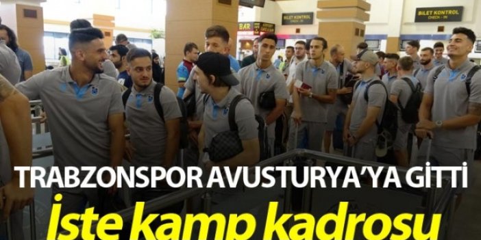 Trabzonspor Avusturya'ya gitti - İşte Kamp kadrosu