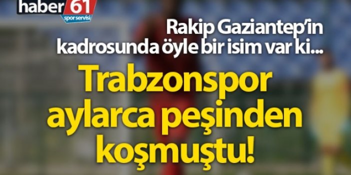 Trabzonspor onun peşinden aylarca koşmuştu, şimdi rakip oldu