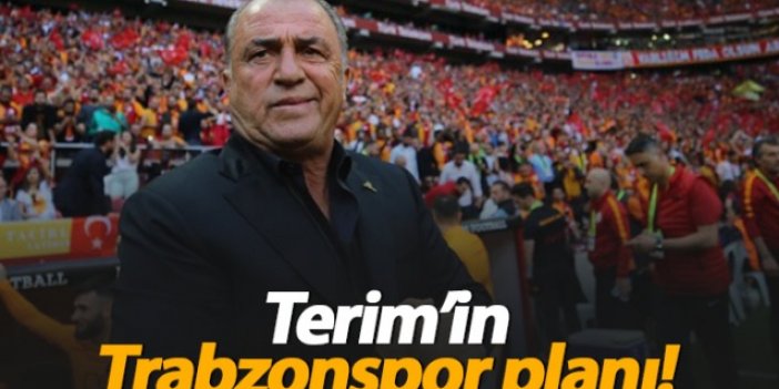 Terim'in Trabzonspor planı