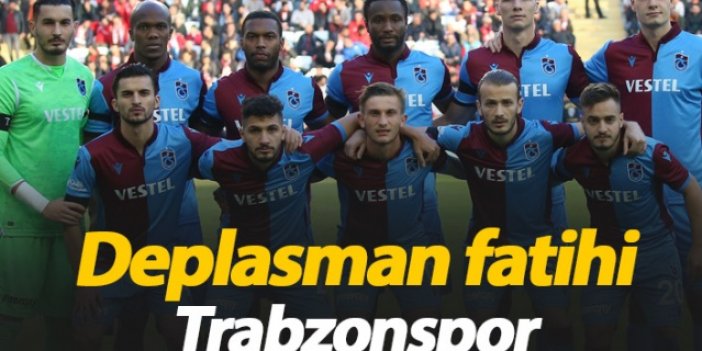Deplasman fatihi Trabzonspor