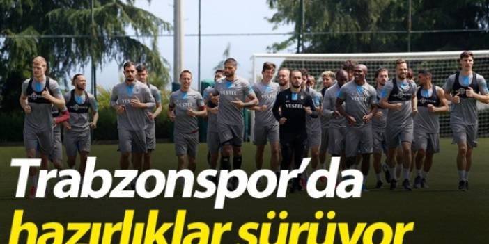 Trabzonspor hazırlıklara devam ediyor. 2 Haziran 2020