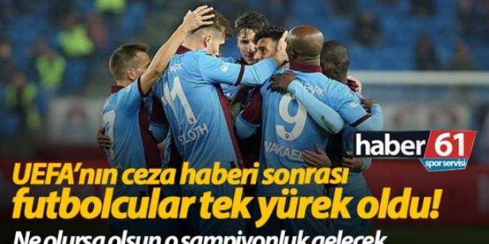 Trabzonsporlu futbolcular tek yürek oldu