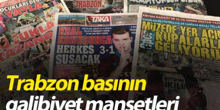 Trabzon yerel basınında Fenerbahçe galibiyetinin yankıları