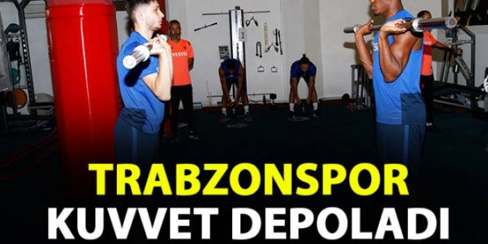 Trabzonspor Eddie Newton yönetiminde kuvvet depoladı