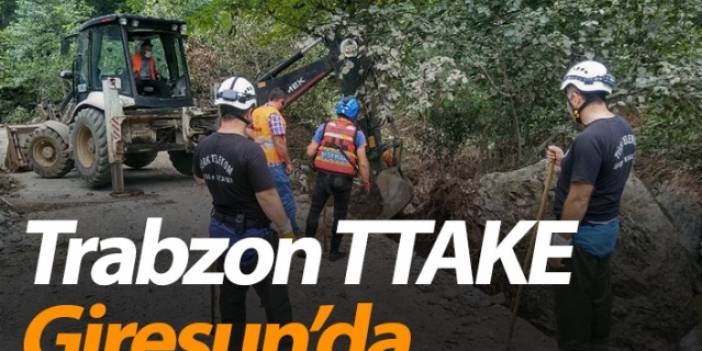 Trabzon TTAKE Giresun’da kurtarma çalışmalarına katılıyor.  27 Ağustos 2020