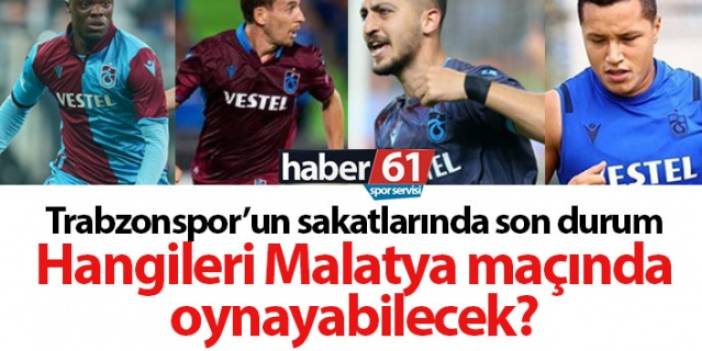 Trabzonspor'un sakatlarında son durum nasıl?