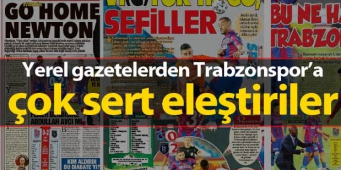Yerel gazetelerden Trabzonspor'a sert eleştiri