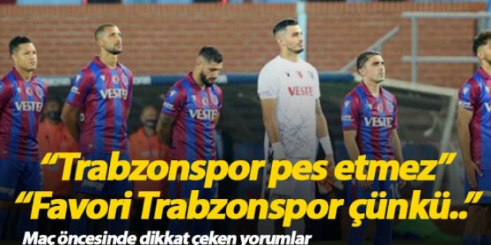 "Favori Trabzonspor çünkü..."