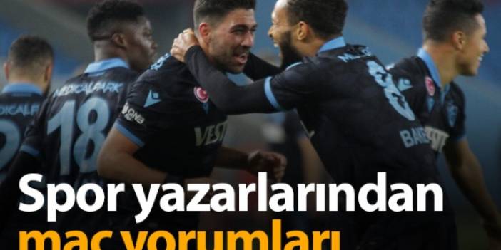 Spor yazarları Trabzonspor Denizlispor maçını değerlendirdi