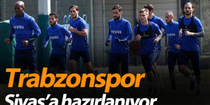 Trabzonspor'da Sivasspor maçı hazırlıkları. 31-03-2021