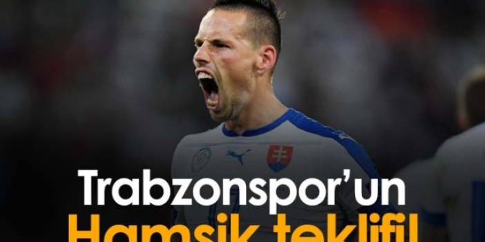 Trabzonspor'un Hamsik teklifi