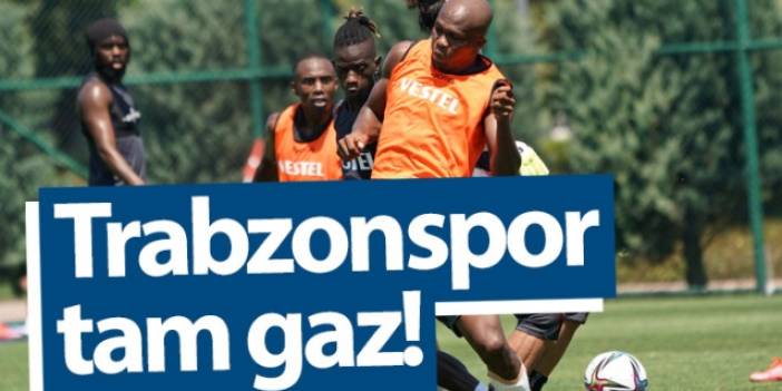 Trabzonspor tam gaz